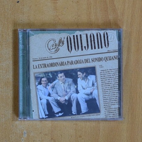 CAFE QUIJANO - LA EXTRAORDINARIA PARADOJA DEL SONIDO QUIJANO - CD