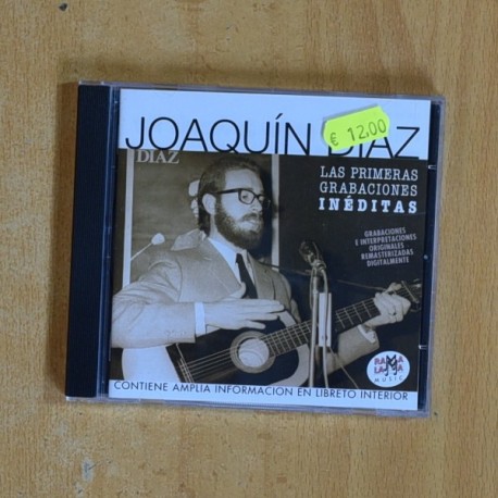 JOAQUIN DIAZ - LAS PRIMERAS GRABACIONES INEDITAS - CD