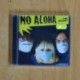 THE SKINNY - NO ALOHA - CD