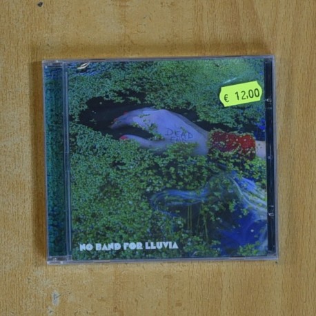 NO BAND FOR LLUVIA - DEAD END - CD