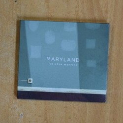 MARYLAND - LOS AÑOS MUERTOS - CD