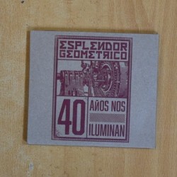 ESPLENDOR GEOMETRICO - 40 AÃOS NOS ILUMINAN - CD