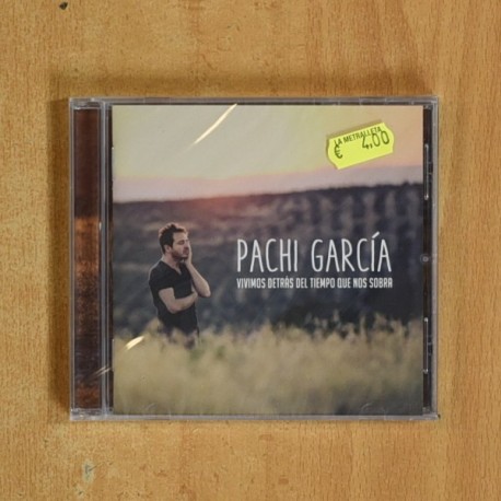 PACHI GARCIA - VIVIMOS DETRAS DEL TIEMPO QUE NOS SOBRA - CD