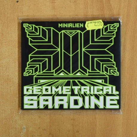 MINIALIEN - GEOMETRICAL SARDINE - CD