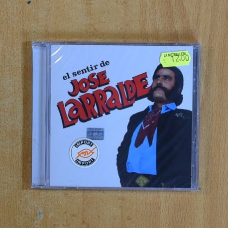 JOSE LARRALDE - EL SENTIR DE JOSE LARRALDE - CD