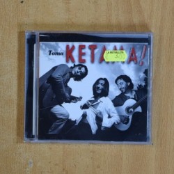 KETAMA - TOMA KETAMA - CD