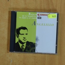 ANGELILLO - HISTORIA DE LA TONADILLA LA COPLA Y EL CUPLE - CD