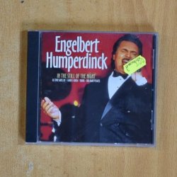 ENGELBERT HUMPERDINCK - IN THE STILL OF THE NIGHT - CD