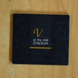 VINCCI - AT THE CHILL STADIUM - CD