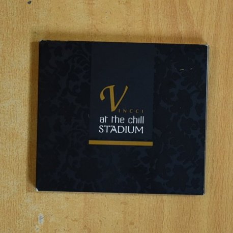 VINCCI - AT THE CHILL STADIUM - CD