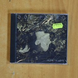 DOE PAORO - SLOW TO LOVE - CD