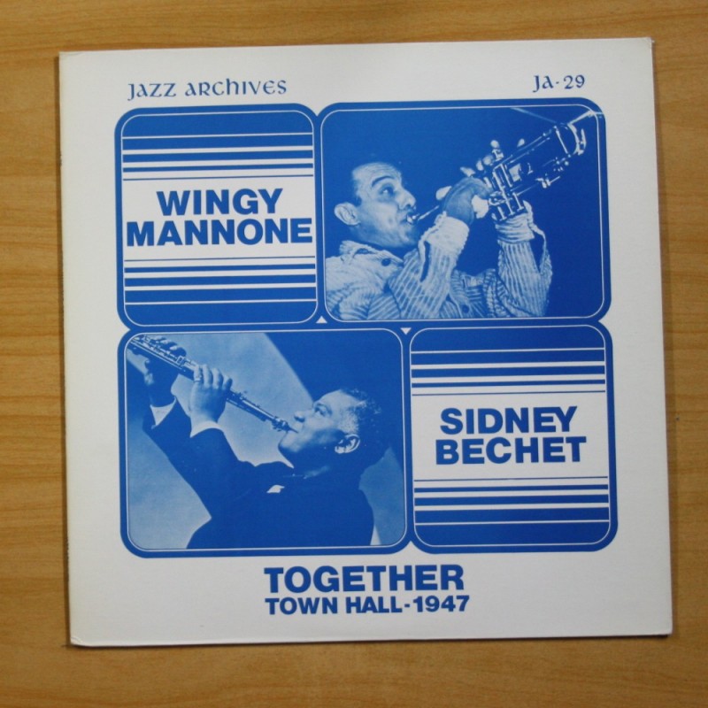 WINGY MANNONE / SIDNEY BECHET - TOGETHER TOWN HALL 1947 - LP - La