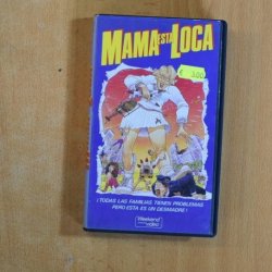 MAMA ESTA LOCA - VHS