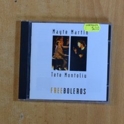 MAYTE MARTIN / TETE MONTOLIU - FREE BOLEROS - CD