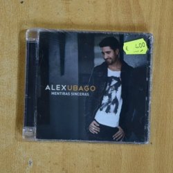 ALEX UBAGO - MENTIRAS SINCERAS - CD