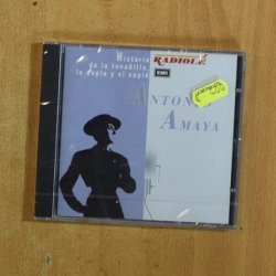 ANTONIO AMAYA - HISTORIA DE LA TONADILLA LA COPLA Y EL CUPLE - CD