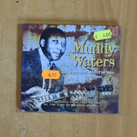 MUDDY WATERS - MESSIN WITH THE MAN 1953 / 1961 - CD