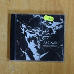 ABU NEIN - SECULAR PSALMS - CD