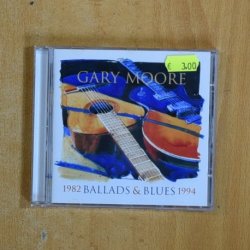 GARY MOORE - 1982 BALLADS & BLUES 1994 - CD