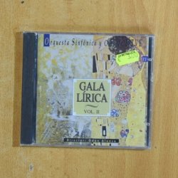 ORQUESTA SINFONICA Y CORO DE RTVE - GALA LIRICA VOL II - CD