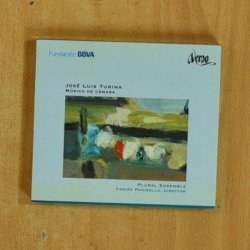 JOSE LUIS TURINA - MUSICA DE CAMARA - CD