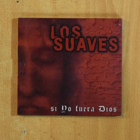 LOS SUAVES - SI YO FUERO DIOS - CD