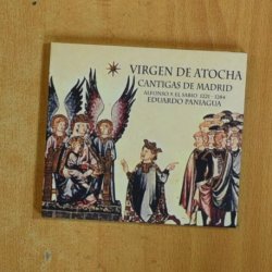 EDUARDO PANIAGUA - VIRGEN DE ATOCHA CANTIGAS DE MADRID - CD