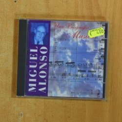 MIGUEL ALONSO - UNA BIOGRAFIA MUSICAL - CD