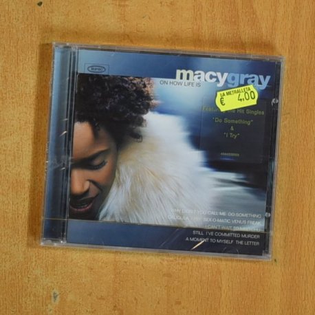 MACY GRAY - ON HOW LIFE IS - CD