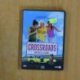 CROSSROADS HASTA EL FINAL - DVD