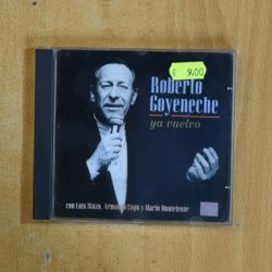 ROBERTO GOYENECHE - YA VUELVO - CD