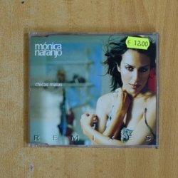 MONICA NARANJO - CHICAS MALAS REMIXES - CD SINGLE