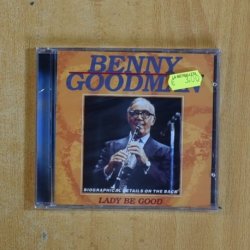 BENNY GOODMAN - LADY BE GOOD - CD