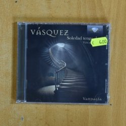 VASQUEZ - SOLEDAD TENGO DE TI - CD