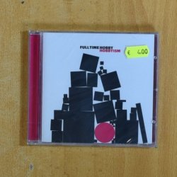 HOBBYISM - FULL TIME HOBBY - CD