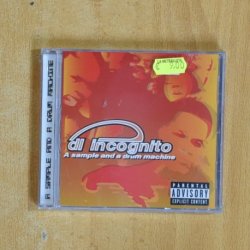 DI INCOGNITO - A SAMPLE AND A DRUM MACHINE - CD