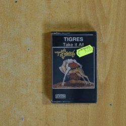 TIGRES - TAKE IT ALL - CASSETTE