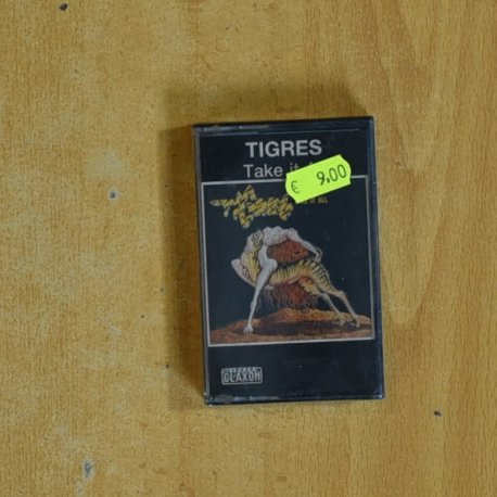 TIGRES - TAKE IT ALL - CASSETTE