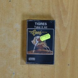 TIGRES - TAKE IT ALL - CASSETTE