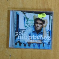 POLO MONTAÑEZ - GUITARRA MIA - CD