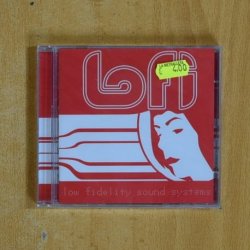 LOFI - LOW FIDELITY SOUND SYSTEMS - CD