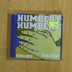 HUMBERT HUMBERT - SHORT PANIC - CD
