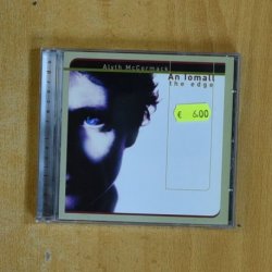 ALYTH MCCORMACK - AN LOMALL THE EDGE - CD