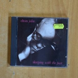 ELTON JOHN - SLEEPING WITH THE PAST - CD