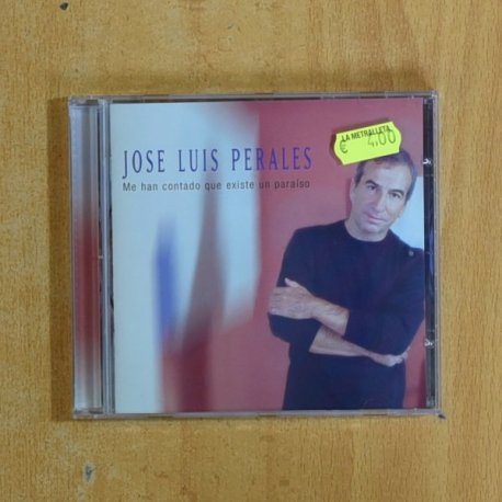 JOSE LUIS PERALES - ME HAN CONTADO UE EXISTE UN PARAISO - CD