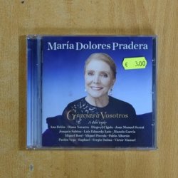MARIA DOLORES PRADERA - GRACIAS A VOSOTROS - CD