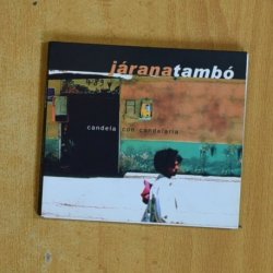 JARANATAMBO - CANDELA CON CANDELARIA - CD