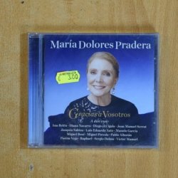 MARIA DOLORES PRADERA - GRACIAS A VOSOTROS - CD