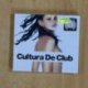 VARIOS - CULTURA DE CLUB - CD