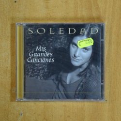 SOLEDAD - MIS GRANDES CANCIONES - CD